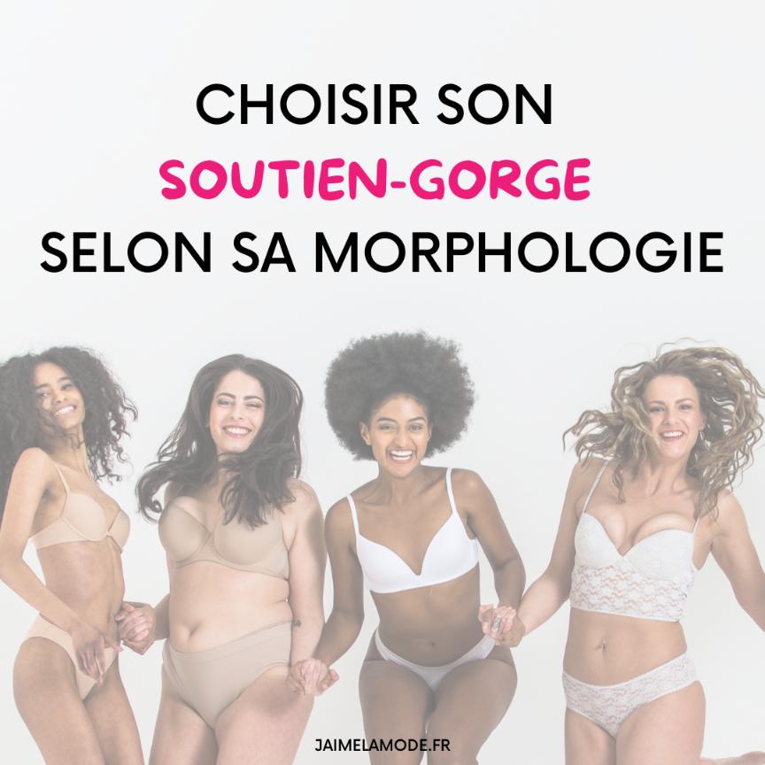 choisir soutien gorge morphologie