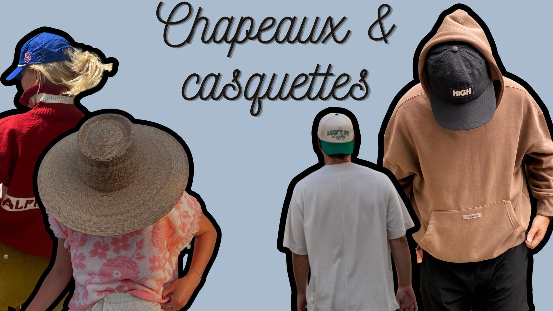 Chapeaux & casquettes : quel modèle choisir selon son style ?